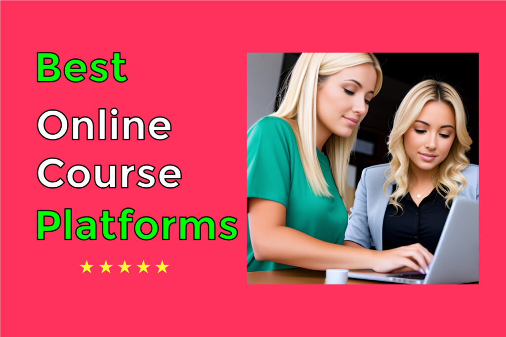 Best Online Course Platforms 2023 - Which Is Right For You?