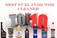 Best Fuel Injector Cleaner Review Unleash Engine Power Best Fuel Injector Cleaner Review Unleash Engine Power